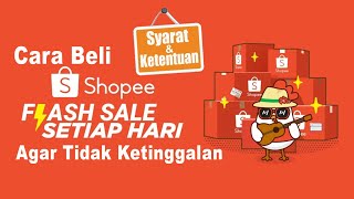 Cara Beli di Shoppe Flash Sale Agar Kebagian [upl. by Mallon]