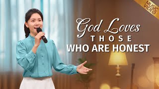 English Christian Song  quotGod Loves Those Who Are Honestquot [upl. by Sherilyn]