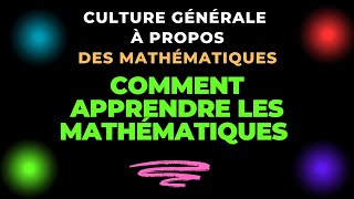 Comment apprendre les mathématiques [upl. by Brooks]