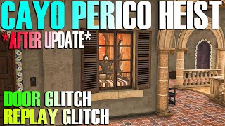 After Update Replay Glitch Door Glitch in Cayo Perico heist GTA Online SOLO Money Guide [upl. by Enytsirhc]