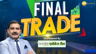 Final Trade 30th July 2024  बनाएं आखिरी डेढ़ घंटे में कमाई की स्ट्रैटेजी Anil Singhvi के साथ [upl. by Ranna]