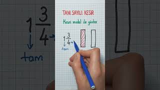 4SINIF🟠Tam Sayılı Kesir Model İle Gösterme ➡️ kesirler tamsayılıkesir✅️✅️ [upl. by Hadihahs277]