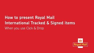 How to present Royal Mail International Tracked amp Signed items when you use Click amp Drop [upl. by Adnilym790]