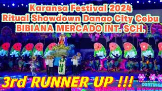 Karansa Festival 2024 BIBIANA MERCADO INT SCHOOL 3rd RUNNER UP Ritual Showdown at Danao City Cebu [upl. by Atrahc462]