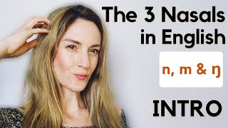 The 3 Nasal Sounds  m n amp ŋ  English Pronunciation [upl. by Redna]