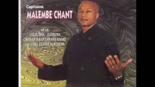 Malembe chant feat Kester  garçon du nord [upl. by Bulley]