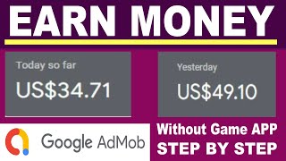 EARN 🤑 MONEY With Google AdMob AD Without App  MAKE MONEY ONLINE [upl. by Ssidnac]