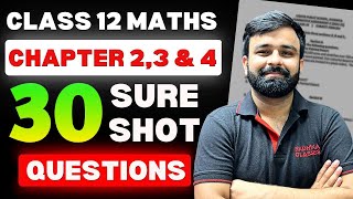 Chapter 2  3 and 4 Top 30 Questions for Class 12th Mathematics I Score 8080 I Class 12 Boards [upl. by Balbinder889]