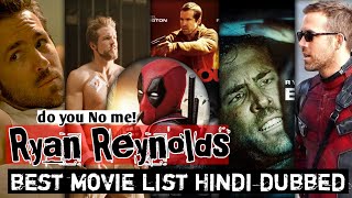 Ryan Reynolds movie list। Film bd। Hollywood movie List Hindi dubbed [upl. by Atiek]