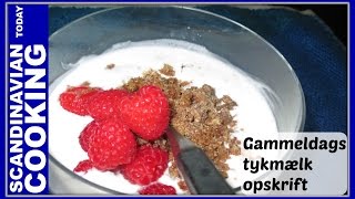 Gammeldags tykmælk opskrift  An Old Fashion Danish Thick Milk Recipe  A version of a Junket Recipe [upl. by Verity]