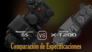 Panasonic Lumix S5IIX vs Fujifilm XT200 Una Comparación de Especificaciones [upl. by Roman955]