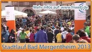 Stadtlauf Bad Mergentheim 2013  by Fränkische Nachrichten [upl. by Fitzpatrick]