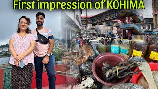 First impressions of KOHIMA NAGALAND  Kohima bazar explore kiya [upl. by Docia]