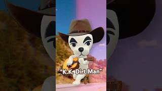 The “Dirt Man” song  K K Slider version 🎶✨ [upl. by Trueman457]