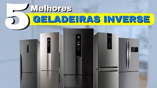 Top 5 Melhores Geladeiras Inverse em 2024  Qual é a melhor Geladeira Inverse CustoBenefício [upl. by Ainwat988]