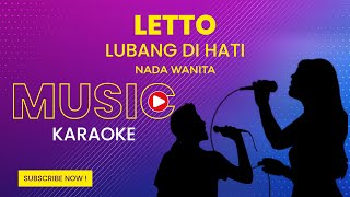 Letto  Lubang di Hati Karaoke Version  Nada Wanita [upl. by Neddra]