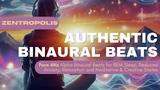 Authentic Binaural Beats 4Hz REM Sleep Reduced Anxiety Relaxation Pure 4Hz Theta Binaural Beats [upl. by Juliet]