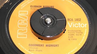 Clodagh Rodgers  Goodnight Midnight 1969 7quot Single [upl. by Brufsky]