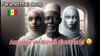 Amadou ak djinné djoulite bi wolof Amadou et la djinniya musulmane [upl. by Stine]