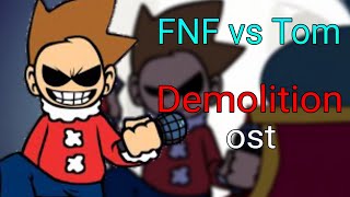 FNF The Holliday Mod vs Tom Demolition ost [upl. by Eelanaj]