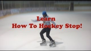 How To Hockey Stop With Both Skates Or Feet Proper Stop On Ice [upl. by Aicemat709]