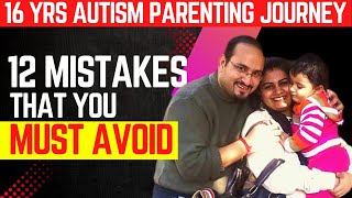 12 MISTAKES you must avoid❌  AUTISM parents [upl. by Aseeral398]