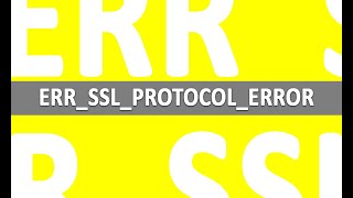 SOLVED  How to Fix quotERR SSL PROTOCOL ERRORquot [upl. by Darelle]