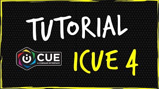 iCUE 4  Tutorial de iluminación [upl. by Rida198]