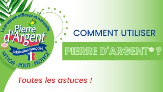 Comment utiliser Pierre dArgent® [upl. by Enahpad765]