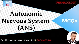 Drugs acting on ANS Autonomic Nervous System MCQs pharmacology part 2 [upl. by Ulberto]