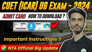 CUET ICAR UG Admit Card 2024 Released  How to download CUET ICAR Admit Card  Inspiring Agricon [upl. by Bryanty]