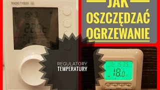 JAK OSZCZĘDZAĆ OGRZEWANIE GAZOWE I ELEKTRYCZNE REGULATORY TEMPERATURY  Poradnik Tybox Radio [upl. by Willman]