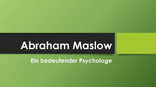 Abraham Maslow einfach und kurz erklärt [upl. by Kinsler]