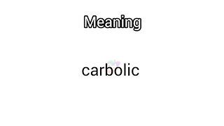 carbolic meaning in English amp Telugu Googul Dictionary dictionary meanings telugu english ca [upl. by Rannug]