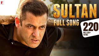 Sultan Title Song  Salman Khan Anushka Sharma  Sukhwinder Singh Shadab Faridi Vishal amp Shekhar [upl. by Antsirhc818]