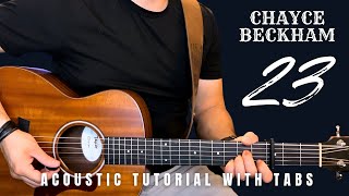 23 Chayce Beckham Guitar Lesson with Tabs [upl. by Landbert]