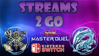 Streams 2 Go YuGiOh Master Duel Nintendo Switch [upl. by Klapp434]