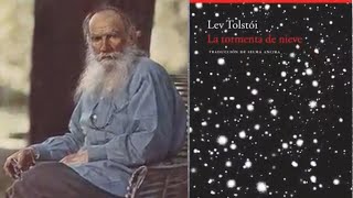 LA TORMENTA DE NIEVE DE LEÓN TOLSTÓI  AUDIOLIBRO EN ESPAÑOL [upl. by Ycrem]