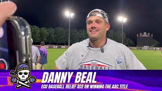 ECU Baseball Relief Ace Danny Beal on winning the AAC Championship [upl. by Frydman]