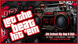 Dj Feel X  Let The Beat Hitem 🔥Flashback the Hottest 80s amp 90s Jams [upl. by Flodnar]