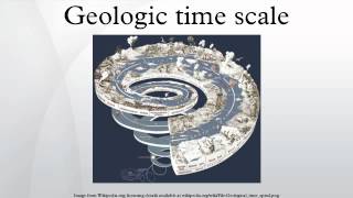 Geologic time scale [upl. by Nurav294]