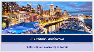 r2 2 09a Rozwój sieci osadniczej na świecie [upl. by Vevay479]