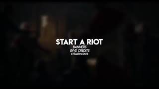 Start a riot edit audio [upl. by Arlyn]