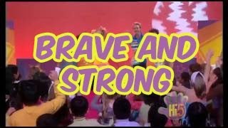 Brave and Strong  Hi5  Season 9 Song of the Week [upl. by Sinaj952]