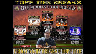 FRIDAY BREAKS  TOPP TIER  TSC 3324 TOPPS 206 3325  UPDATE 3326 amp 3327 IMPECCABLE 3328 [upl. by Leshia127]