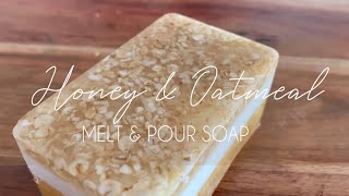 HONEY AND OATMEAL SOAP  DIY Melt and Pour Soap [upl. by Valle]