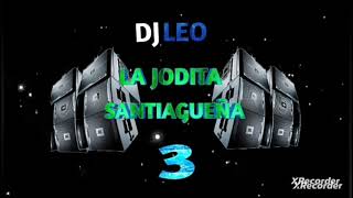 LA JODITA SANTIAGUEÑA VOL 3 DJ LEO MIX 🔥2024 INVIERNO ☃ 2024 [upl. by Aiclid450]