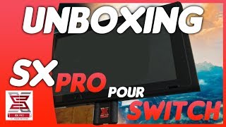 1er Unboxing quotdéballagequot du Sx Pro pour Switch [upl. by Ydissak275]