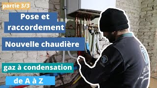 🔥Comment installer une chaudière gaz à condensation de A à Z Partie 33 [upl. by Edythe]