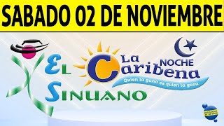 Resultados CARIBEÑA y SINUANO NOCHE del Sábado 2 de Noviembre de 2024 CHANCE 😱💰🚨 [upl. by Elletnuahc]